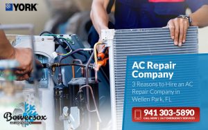 3 Reasons to Hire an AC Repair Company in Wellen Park, FL