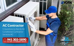 5 Questions to Ask An Air Conditioner Contractor Sarasota AC