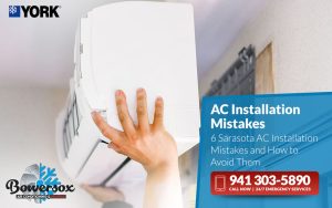 6 Sarasota AC Installation Mistakes and How to Avoid Them