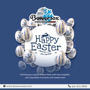 Happy Easter From Bowersox Air Conditioning & Heating