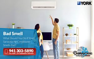 What Should You Do if Your Sarasota Air Conditioner Smells Bad